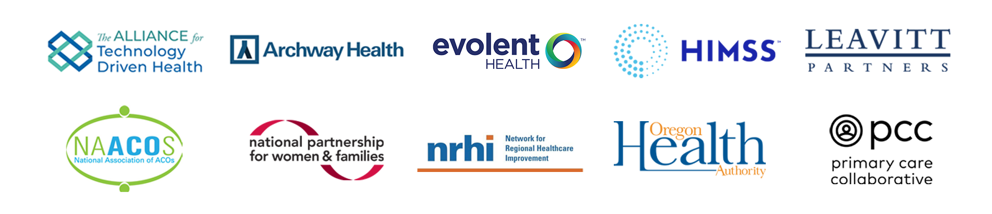 Logos for The Alliance for Technology Driven Health, Archway Health, Evolent Health, HIMSS, Leavitt Partners, National Association of ACOs, National Partnership for Women and Families, Network for Regional Healthcare Improvement, Oregon Health Authority, and Primary Care Collaborative